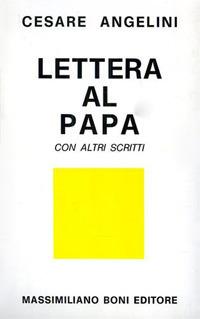Lettere al papa con altri scritti - Cesare Angelini - copertina