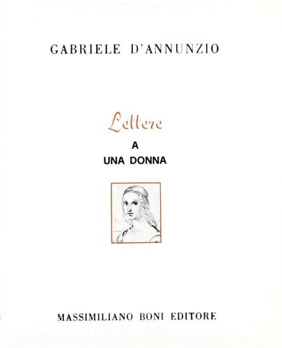 Lettere ad una donna - Gabriele D'Annunzio - copertina