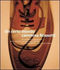 Un certo mondo cammina Rossetti - copertina