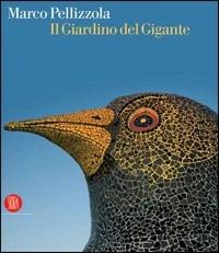 Marco Pellizzola. Il giardino del gigante - copertina