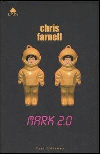 Mark 2.0 - Chris Farnell - copertina