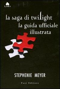 La saga di Twilight. La guida ufficiale illustrata. Ediz. illustrata - Stephenie Meyer - 5