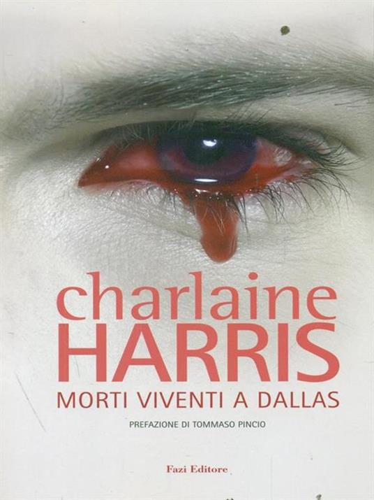 Morti viventi a Dallas - Charlaine Harris - 2