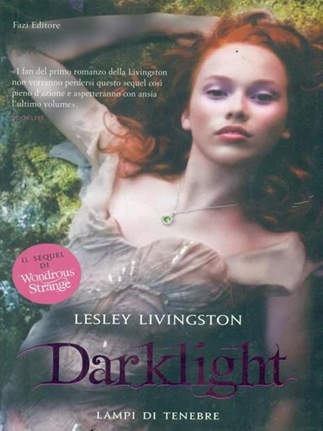 Darklight. Lampi di tenebre - Lesley Livingston - copertina