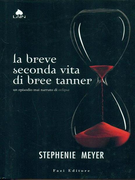 La breve seconda vita di Bree Tanner - Stephenie Meyer - 4