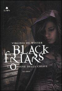 L' ordine della chiave. Black Friars - Virginia De Winter - copertina
