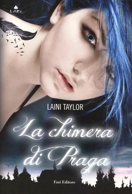 La chimera di Praga - Laini Taylor - copertina