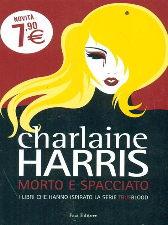 Morto e spacciato - Charlaine Harris - 5