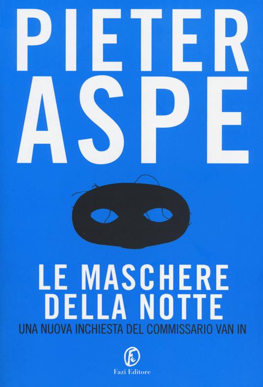 Le maschere della notte - Pieter Aspe - copertina