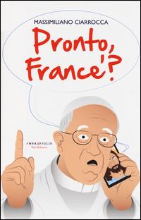 Pronto France'? - Massimiliano Ciarrocca - copertina