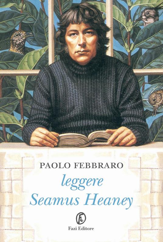 Leggere Seamus Heaney - Paolo Febbraro - ebook