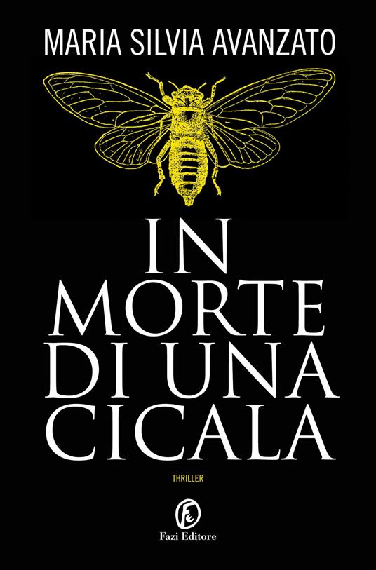 In morte di una cicala - Maria Silvia Avanzato - ebook