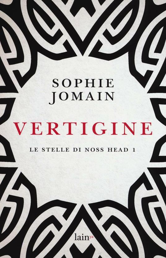 Vertigine. Le stelle di Noss Head. Vol. 1 - Sophie Jomain - copertina