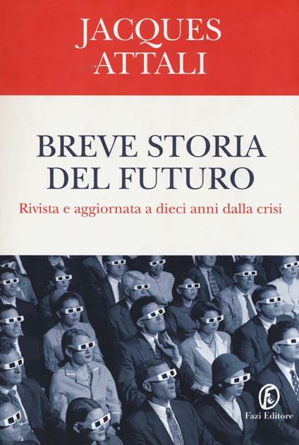 Breve storia del futuro - Jacques Attali - copertina