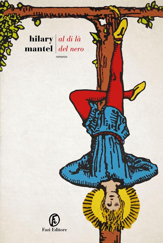 Al di là del nero - Hilary Mantel,G. Oneto - ebook