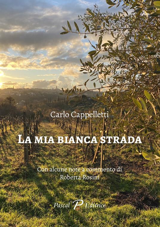La mia bianca strada - Carlo Cappelletti - copertina