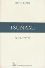 Tsunami. Poemetto. Ediz. multilingue