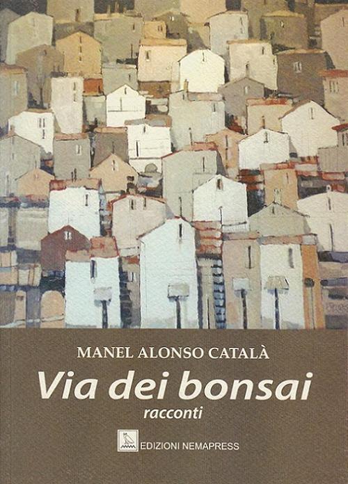 La via dei bonsai - Manel Alonso Català - copertina