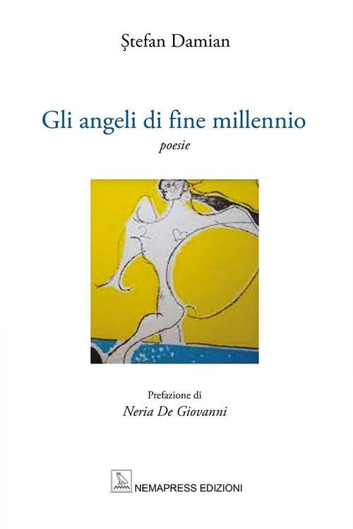 Gli angeli di fine millennio - Stefan Damian - copertina