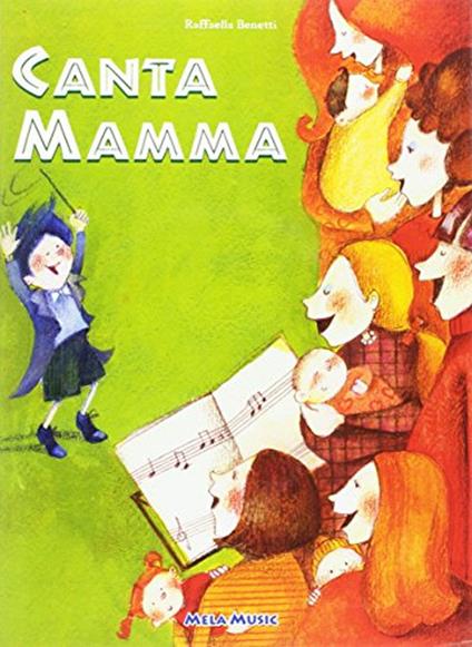 Canta mamma. Con CD Audio - copertina