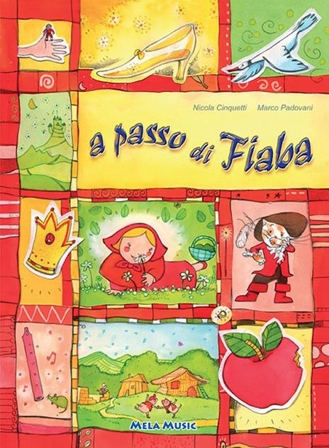 A passo di fiaba. Ediz. illustrata. Con CD Audio - Nicola Cinquetti,Marco Padovani - 2