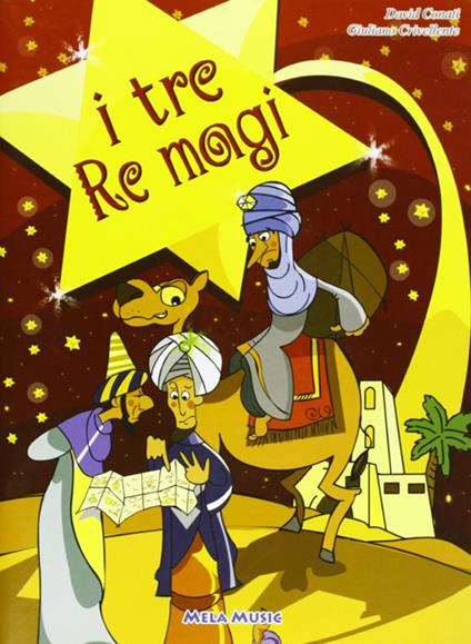 I tre re magi. Ediz. illustrata. Con CD-ROM - David Conati,Giuliano Crivellente - copertina