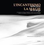 L'incantesimo della neve. Ediz. italiana e francese