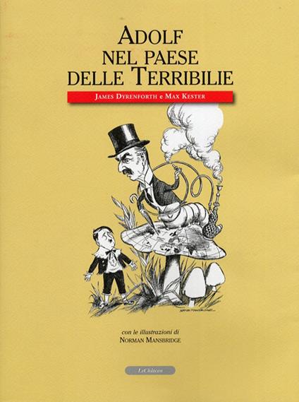 Adolf nel paese delle terribilie - James Dyrenforth,Max Kester - copertina