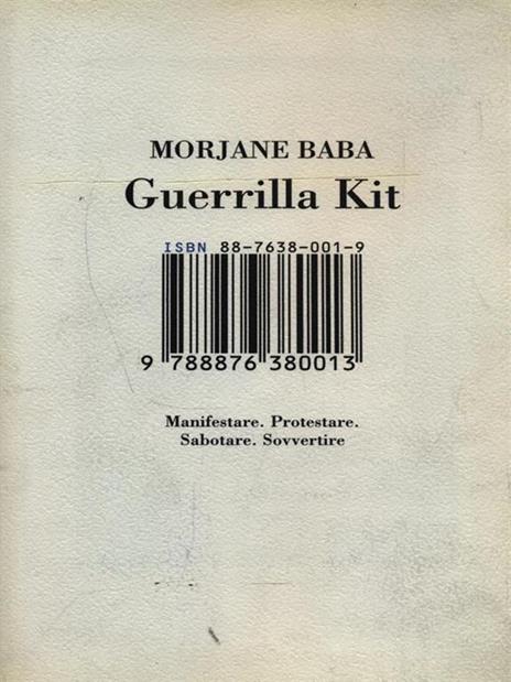 Guerrilla kit. Manifestare. Protestare. Sabotare. Sovvertire - Morjane Baba - 5