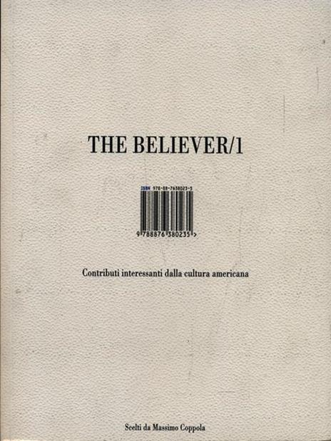 The believer. Contributi interessanti dalla cultura americana. Vol. 1 - 6