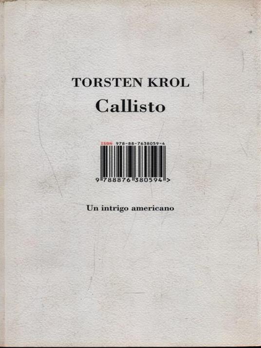 Callisto. Un intrigo americano - Torsten Krol - 2