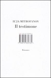 Il testimone - Il'ja Mitrofanov - 2