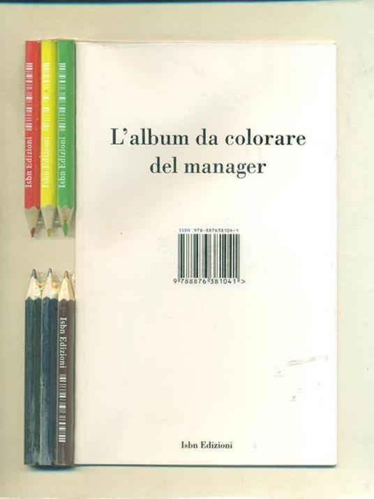 L' album da colorare del manager - Marie Hans,Dennis Altman,Martin Cohen - copertina