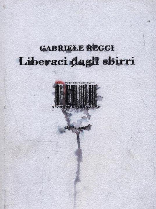 Liberaci dagli sbirri - Gabriele Reggi - copertina