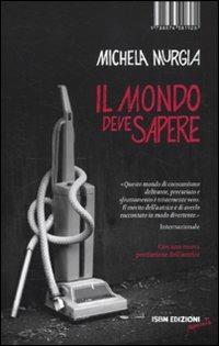 Il mondo deve sapere. Romanzo tragicomico di una telefonista precaria - Michela Murgia - copertina