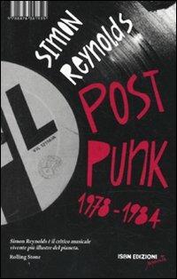 Post punk 1978-1984 - Simon Reynolds - copertina