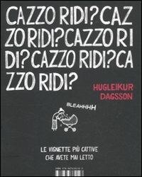 Cazzo ridi? - Hugleikur Dagsson - copertina