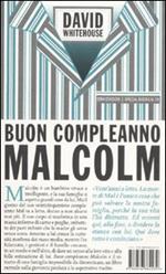 Buon compleanno Malcolm