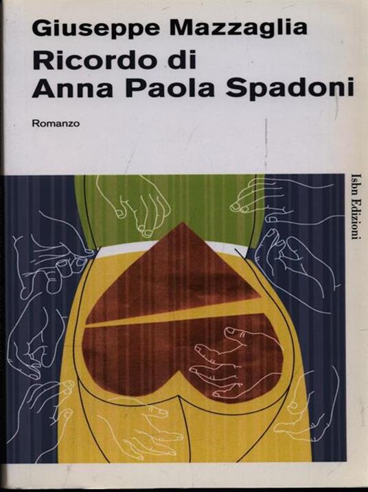 Ricordo di Anna Paola Spadoni - Giuseppe Mazzaglia - 2