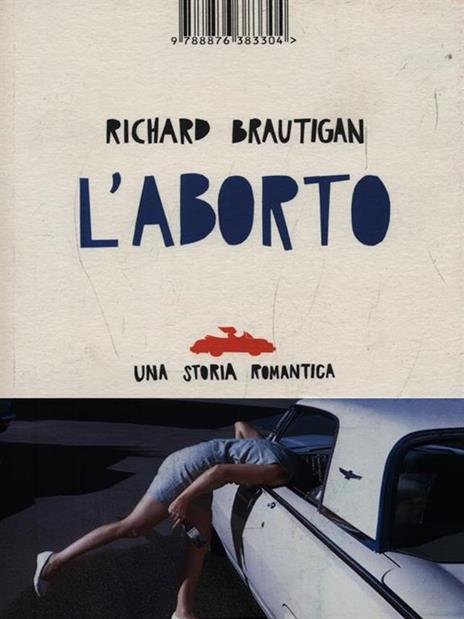 L'aborto. Una storia romantica - Richard Brautigan - 5