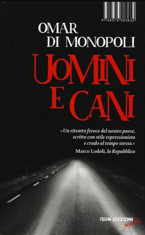 Uomini e cani - Omar Di Monopoli - copertina