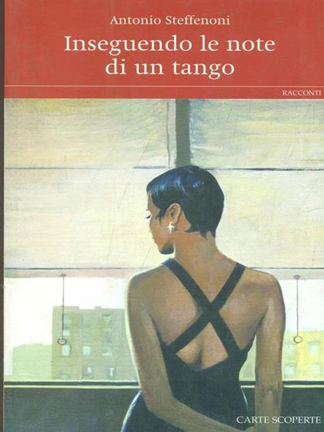 Inseguendo le note di un tango - Antonio Steffenoni - 5