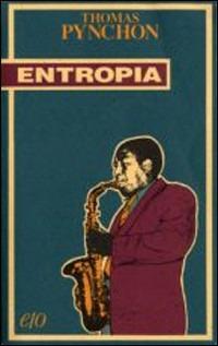 Entropia e altri racconti - Thomas Pynchon - copertina