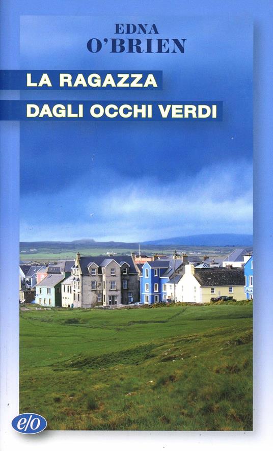 La ragazza dagli occhi verdi - Edna O'Brien - copertina