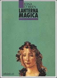 Lanterna magica - Edna O'Brien - copertina