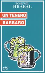 Un tenero barbaro