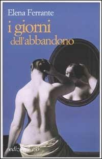 I giorni dell'abbandono - Elena Ferrante - copertina