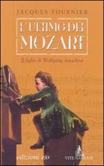 L'ultimo dei Mozart. Il figlio di Wolfgang Amadeus