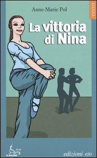 La vittoria di Nina - Anne-Marie Pol - copertina