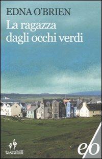 La ragazza dagli occhi verdi - Edna O'Brien - copertina